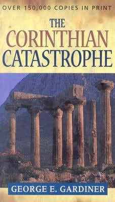Cover image for The Corinthian Catastrophe, isbn: 9780825427084