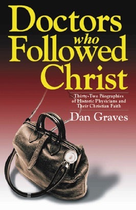 Cover image for Doctors Who Followed Christ, isbn: 9780825427343