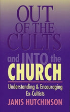 Cover image for Out of the Cults and Into the Church, isbn: 9780825428852