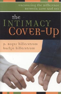 Cover image for The Intimacy Cover-Up, isbn: 9780825428944
