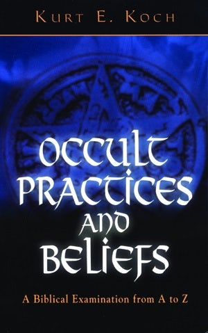 Cover image for Occult Practices and Beliefs, isbn: 9780825430046