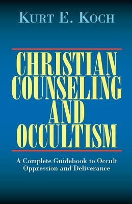 Cover image for Christian Counseling and Occultism, isbn: 9780825430107