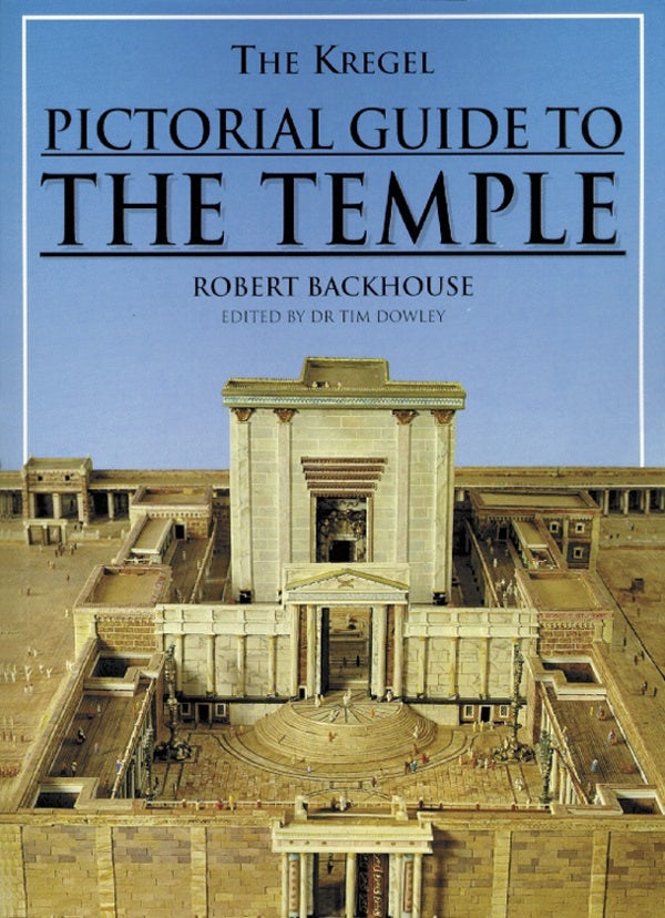 Cover image for The Kregel Pictorial Guide to the Temple, isbn: 9780825430398