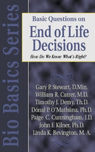 Cover image for Basic Questions on End of Life Decisions, isbn: 9780825430701