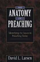 Cover image for Anatomy of Preaching, isbn: 9780825430985