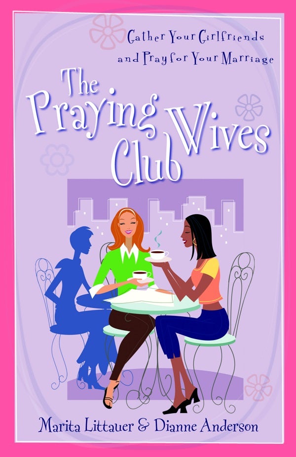 Cover image for The Praying Wives Club, isbn: 9780825431500