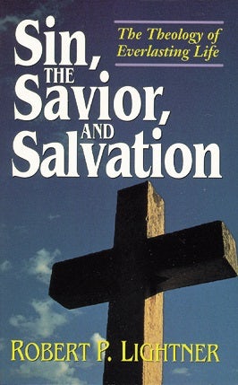 Cover image for Sin, the Savior, and Salvation, isbn: 9780825431531