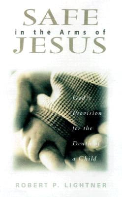 Cover image for Safe in the Arms of Jesus, isbn: 9780825431562