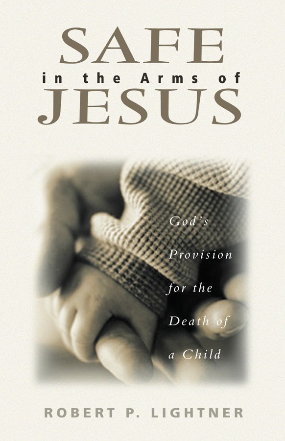Cover image for Safe in the Arms of Jesus, isbn: 9780825431562