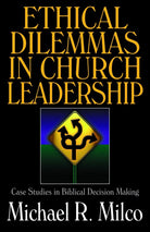 Cover image for Ethical Dilemmas in Church Leadership, isbn: 9780825431975