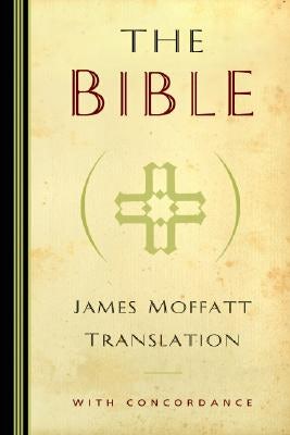 Cover image for James Moffatt Bible-OE-Non-Sequential, isbn: 9780825432286