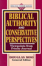 Cover image for Biblical Authority and Conservative Perspectives, Vol. 1, isbn: 9780825433481