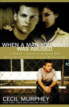 Cover image for When a Man You Love Was Abused, isbn: 9780825433535