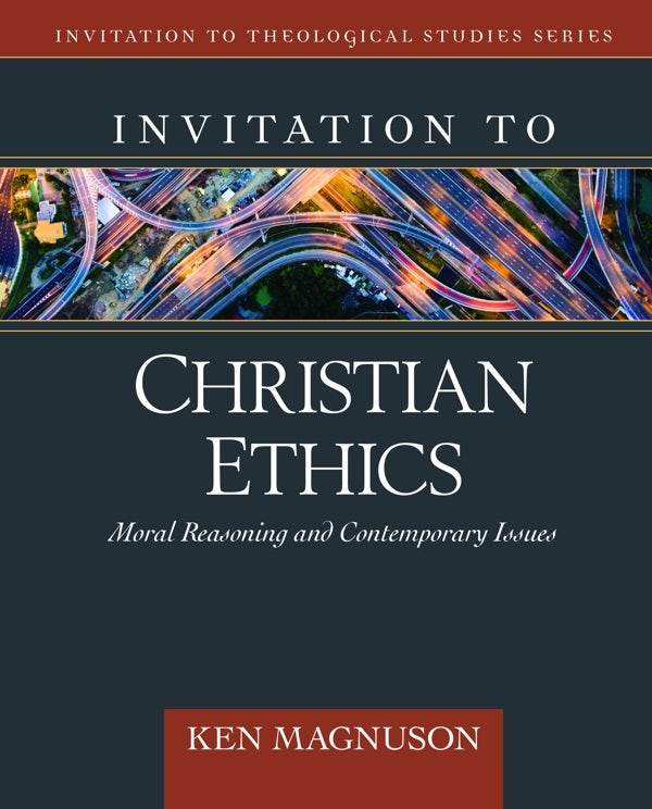 Cover image for Invitation to Christian Ethics, isbn: 9780825434457