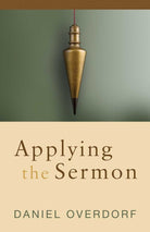 Cover image for Applying the Sermon, isbn: 9780825434471