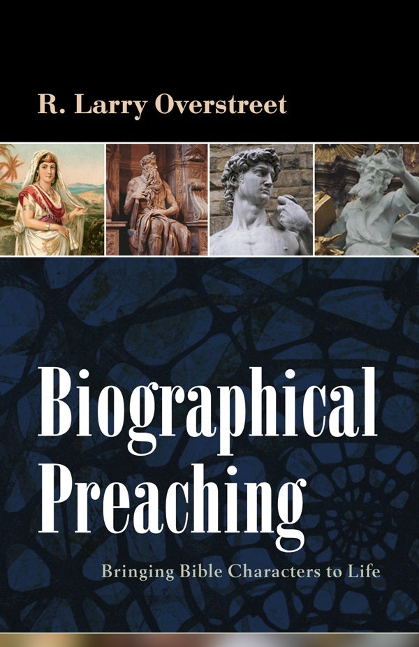 Cover image for Biographical Preaching, isbn: 9780825434709