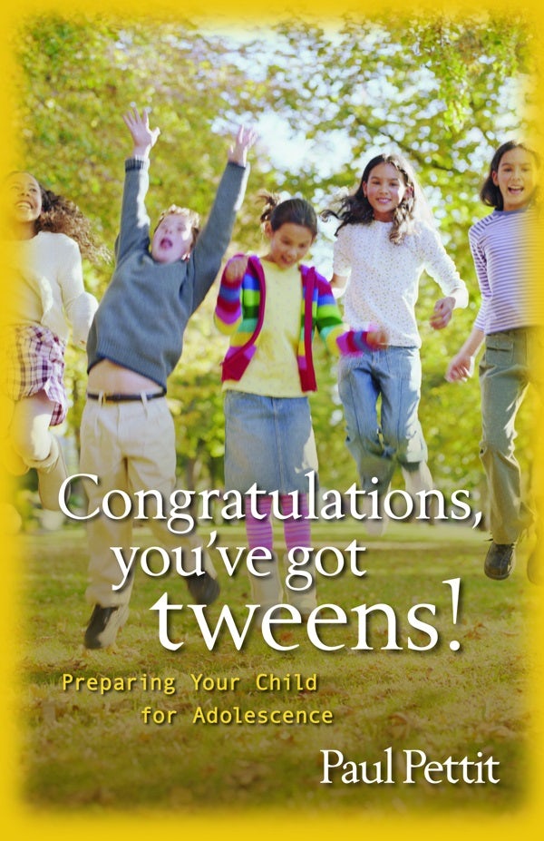 Cover image for Congratulations, You've Got Tweens!, isbn: 9780825434747
