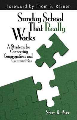 Cover image for Sunday School That Really Works, isbn: 9780825435676