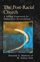 Cover image for The Post-Racial Church, isbn: 9780825435867