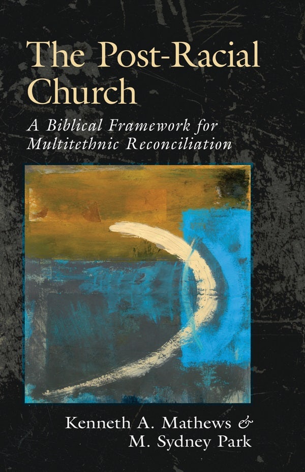 Cover image for The Post-Racial Church, isbn: 9780825435867