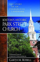 Cover image for Boston's Historic Park Street Church, isbn: 9780825435959