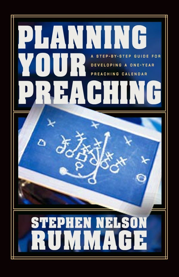 Cover image for Planning Your Preaching, isbn: 9780825436482