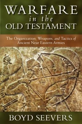 Cover image for Warfare in the Old Testament, isbn: 9780825436550