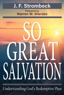 Cover image for So Great Salvation, isbn: 9780825437809