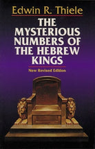 Cover image for The Mysterious Numbers of the Hebrew Kings, isbn: 9780825438257