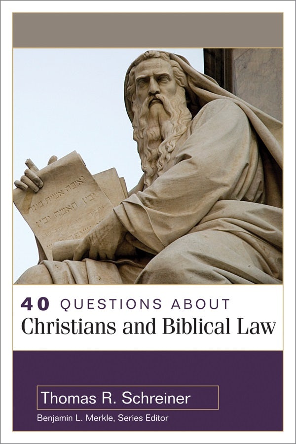 Cover image for 40 Questions about Christians and Biblical Law, isbn: 9780825438912