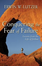 Cover image for Conquering the Fear of Failure, isbn: 9780825439056