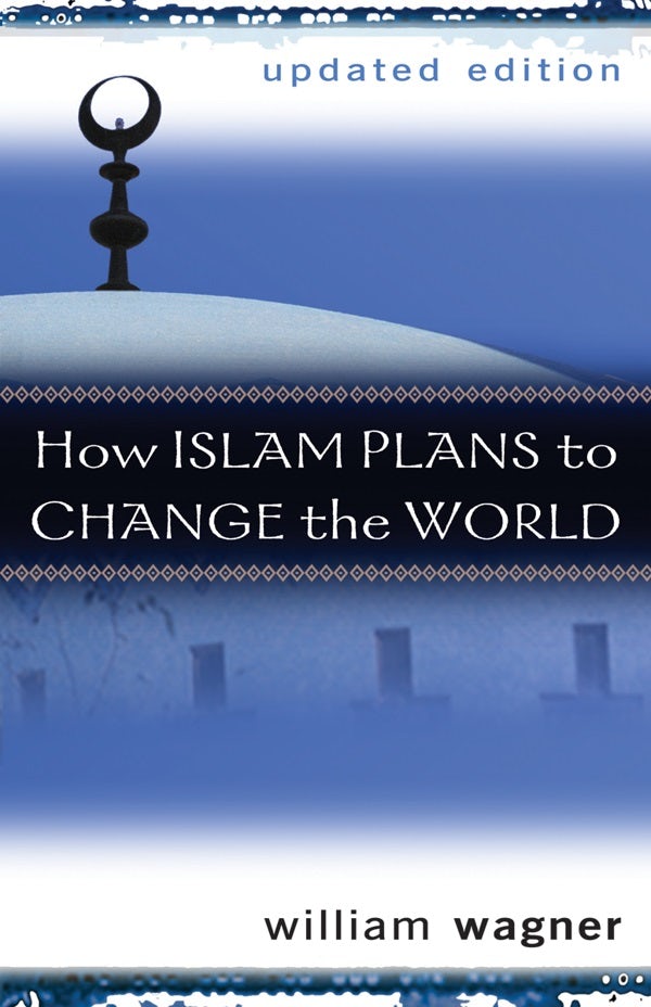 Cover image for How Islam Plans to Change the World, isbn: 9780825439292