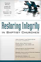 Cover image for Restoring Integrity in Baptist Churches, isbn: 9780825441134