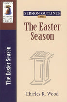 Cover image for Sermon Outlines on the Easter Season, isbn: 9780825441202