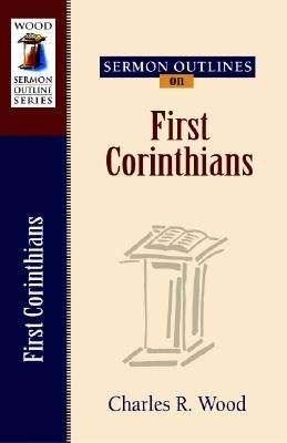 Cover image for Sermon Outlines on First Corinthians, isbn: 9780825441424