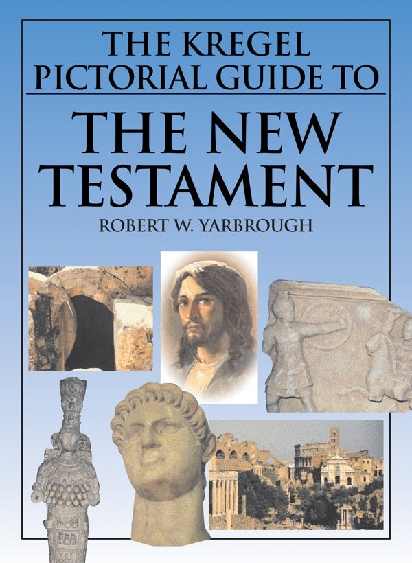 Cover image for The Kregel Pictorial Guide to the New Testament, isbn: 9780825441707