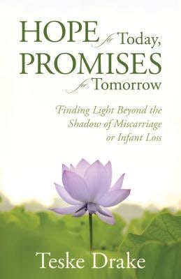 Cover image for Hope for Today, Promises for Tomorrow, isbn: 9780825442186