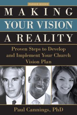 Cover image for Making Your Vision a Reality, isbn: 9780825442742