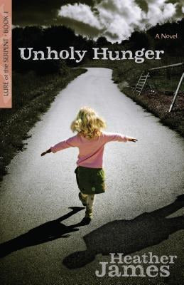 Cover image for Unholy Hunger, isbn: 9780825442919