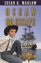 Cover image for Ocean of No Escape (Goldtown Adventures 6), isbn: 9780825442995