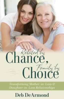 Cover image for Related by Chance, Family by Choice, isbn: 9780825443251
