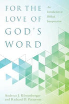 Cover image for For the Love of God's Word, isbn: 9780825443367