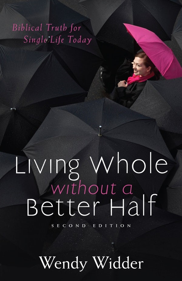 Cover image for Living Whole Without a Better Half, isbn: 9780825443435