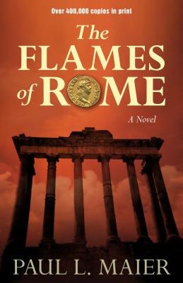 Cover image for The Flames of Rome, isbn: 9780825443541