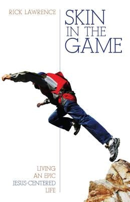 Cover image for Skin in the Game, isbn: 9780825443596