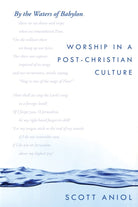 Cover image for By the Waters of Babylon, isbn: 9780825443770