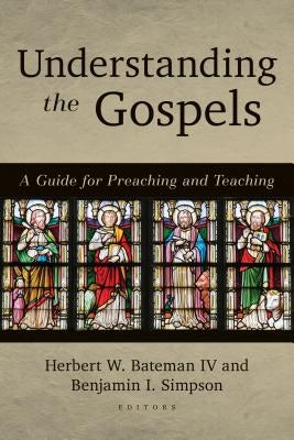 Cover image for Understanding the Gospels, isbn: 9780825444166