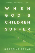 Cover image for When God's Children Suffer, isbn: 9780825444579