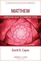 Cover image for Matthew Through OT Eyes, isbn: 9780825444784