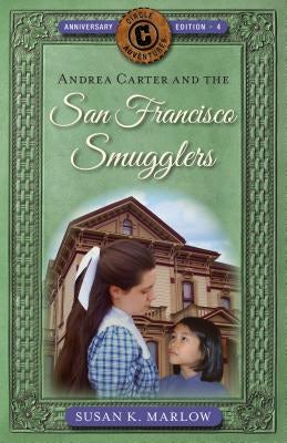 Cover image for Andrea Carter and the San Francisco Smugglers, isbn: 9780825445033